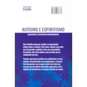 Autismo e Espiritismo - Acolhimento e Terapêutica Mentomagnética - Nova Edição