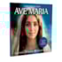 Ave Maria - A Melodia da Alma