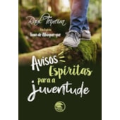 Avisos Espíritas Para a Juventude