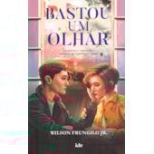 Bastou um Olhar Bastou um Olhar