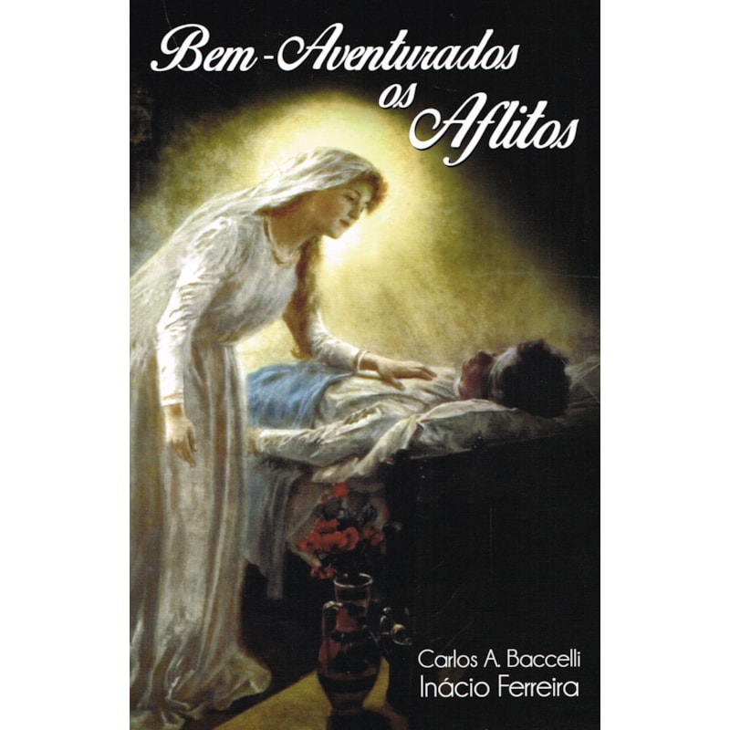 Bem Aventurados Os Aflitos Evangelho Segundo O Espiritismo Bem-Aventurados os Aflitos - Boa Nova