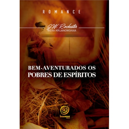Bem-Aventurados os Pobres de Espírito