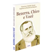 Bezerra, Chico e Você