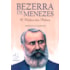 Bezerra de Menezes - O Médico dos Pobres