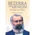 Bezerra de Menezes - O Médico dos Pobres
