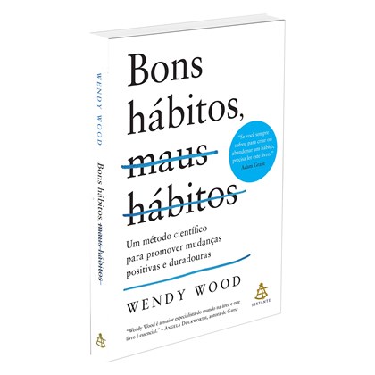 Bons Hábitos, Maus Hábitos - Nova Edição com Notas