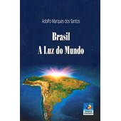 Brasil a Luz do Mundo
