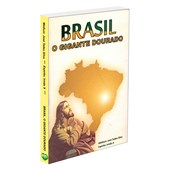 Brasil o Gigante Dourado