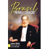 Brasil Pátria e Coração