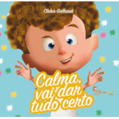 Calma, Vai Dar Tudo Certo
