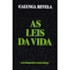 Calunga Revela as Leis da Vida