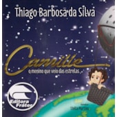 Camille, o Menino que Veio das Estrelas