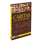Cáritas e sua Prece Histórica