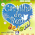 Cartilha do Bem - Amar, Educar, Iluminar, Orar, Unir