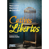 Cativos e Libertos