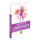 Chacras na Umbanda Chacras na Umbanda