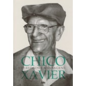 Chico Xavier Diálogos e Mensagens Chico Xavier Diálogos e Mensagens