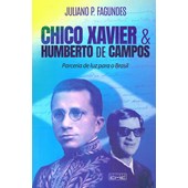 Chico Xavier & Humberto de Campos