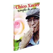 Chico Xavier: Exemplo de Amor...