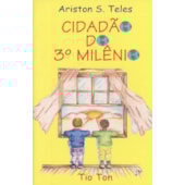 Cidadão do Terceiro Milênio Cidadão do Terceiro Milênio