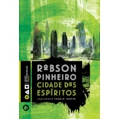 Cidade dos Espíritos - Trilogia Os Filhos da Luz Vol. I