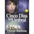 Cinco Dias no Umbral