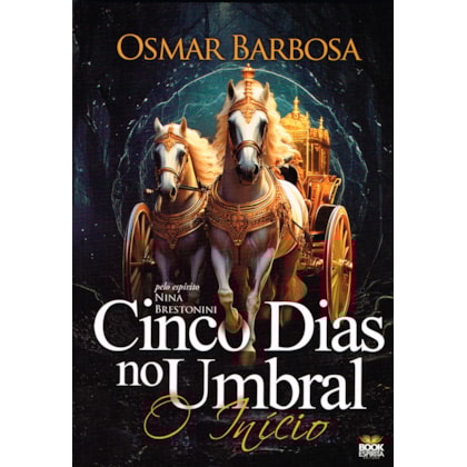Cinco Dias no Umbral - O Início