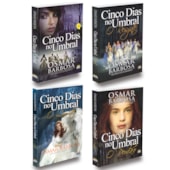 Coleção Cinco Dias No Umbral - 4 Livros - Osmar Barbosa Coleção Cinco Dias No Umbral - 4 Livros - Osmar Barbosa