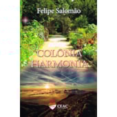 Colônia Harmonia Colônia Harmonia