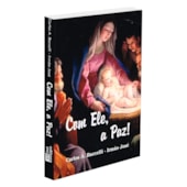 Com Ele, a Paz! Com Ele, a Paz!