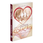 Com os Olhos do Coração