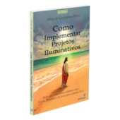 Como Implementar Projetos Iluminativos