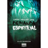 Como Vencer Uma Demanda Espiritual