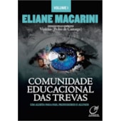 Comunidade Educacional das Trevas - Vol. 1 Comunidade Educacional das Trevas - Vol. 1