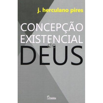 Concepção Existencial de Deus