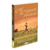 Conquista da Felicidade (A) Conquista da Felicidade (A)