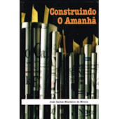 Construindo o Amanhã