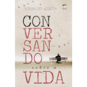 Conversando Sobre a Vida