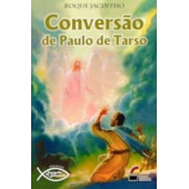Conversão de Paulo de Tarso Conversão de Paulo de Tarso