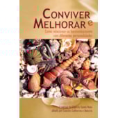 Conviver e Melhorar Conviver e Melhorar