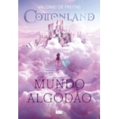 Cottonland - Mundo de Algodão