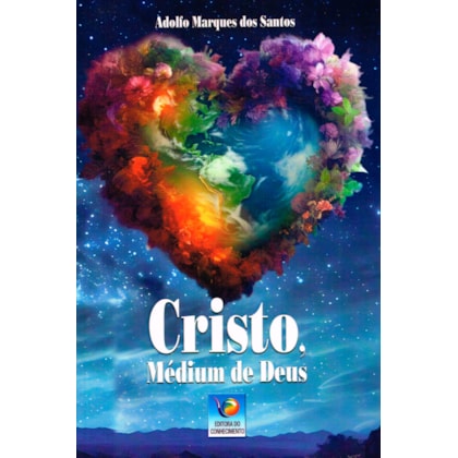Cristo, Médium de Deus