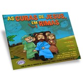 Curas de Jesus Em Rimas (as) - Volume 1