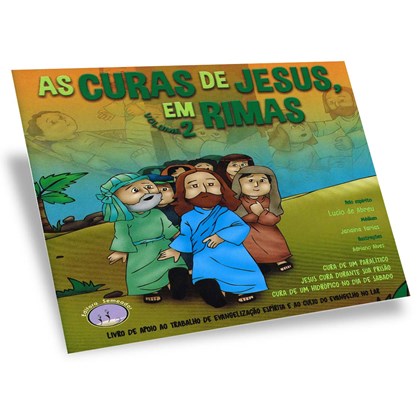 Curas de Jesus Em Rimas (as) - Volume 2