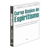 Curso Básico de Espiritismo Curso Básico de Espiritismo