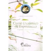 Curso Dinâmico de Espiritismo Curso Dinâmico de Espiritismo
