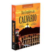 Das Legiões ao Calvário