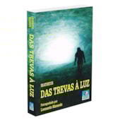 Das Trevas à Luz Das Trevas à Luz