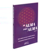 De Alma para Alma - Volume II De Alma para Alma - Volume II