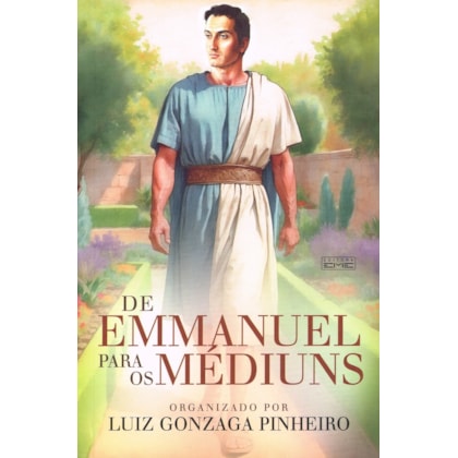 De Emmanuel para os Médiuns